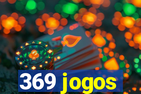 369 jogos